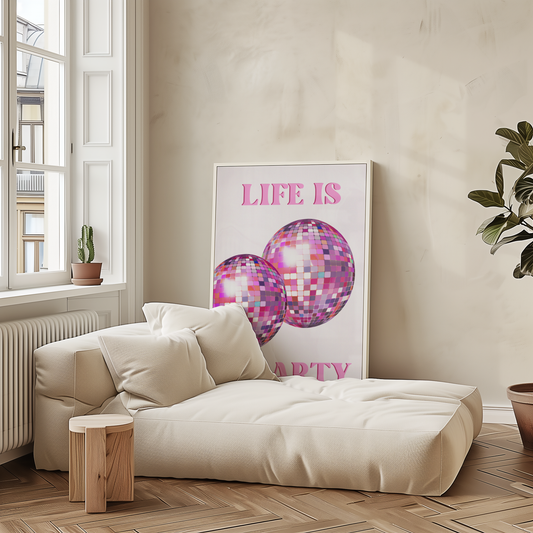 Life Is a Party Poster