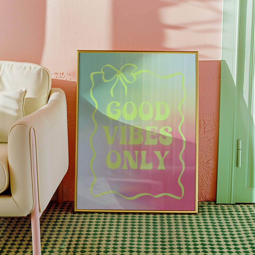 Good Vibes Only Poster
