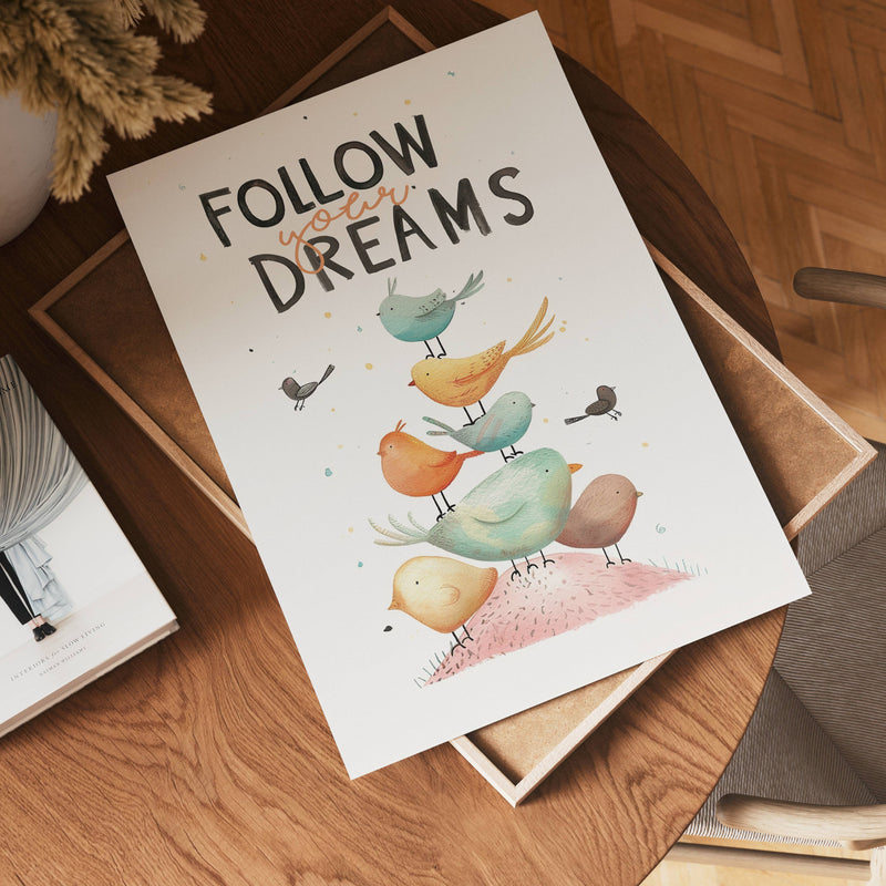 Follow Your Dreams Poster