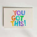 You Got This Poster
