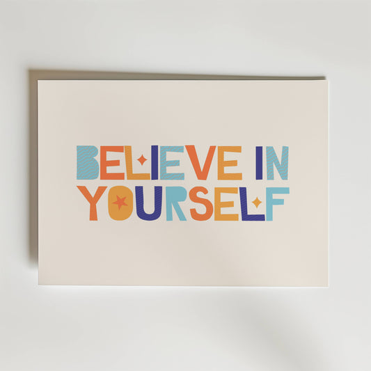 Believe In Yourself Poster