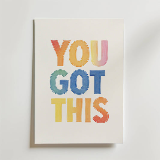 You Got This Poster