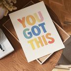 You Got This Poster
