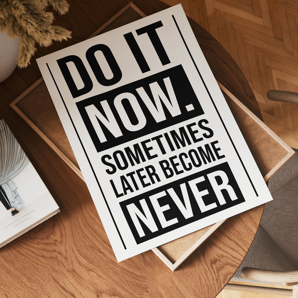 Do It Now Poster – poster på vägg inredning
