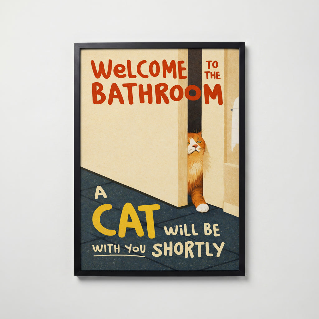Bathroom Waiting Cat Poster