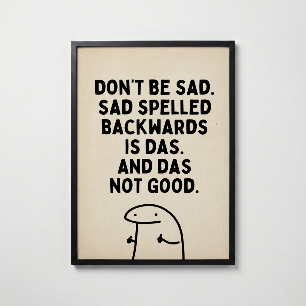 Das Not Good Poster