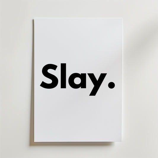 Slay Poster