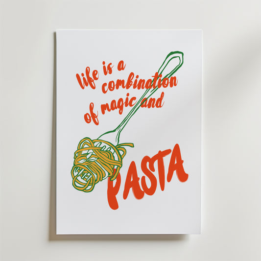 Life Is Magic And Pasta Poster