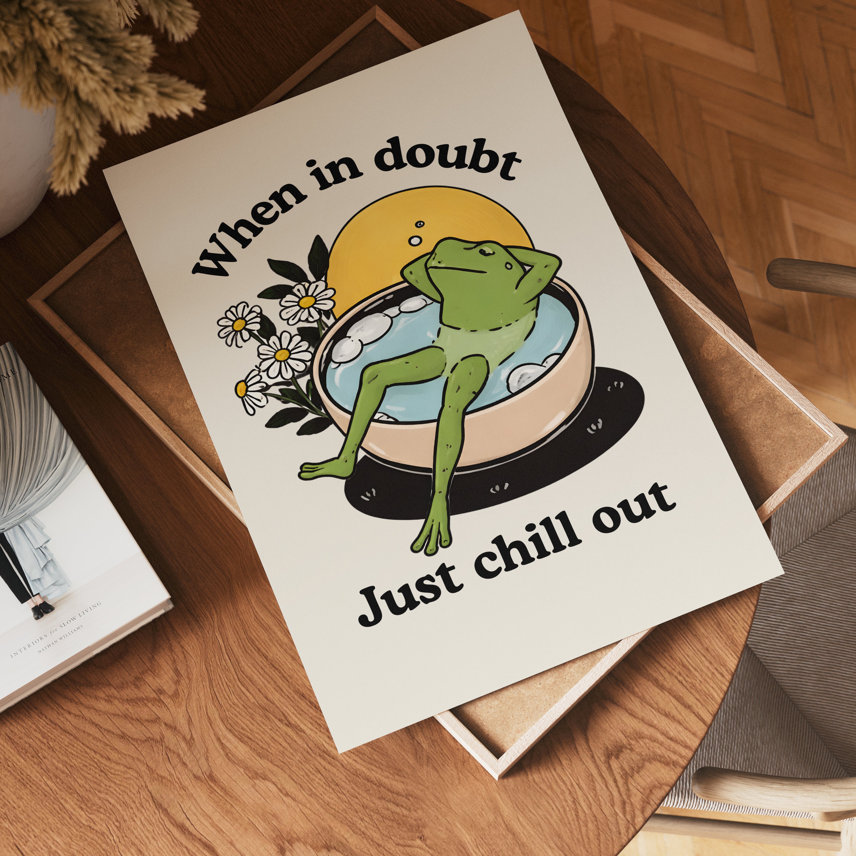 Just Chill Out Poster – poster väggdekoration