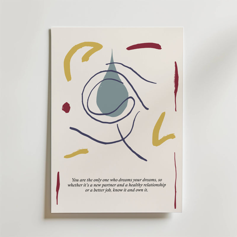 Postern Thought Within av Bozetto har minimalistiska abstrakta linjer och former i blått, guld och rött med texten: "You are the only one who dreams your dreams... know it and own it." - en hyllning till modet att följa sin egen väg.