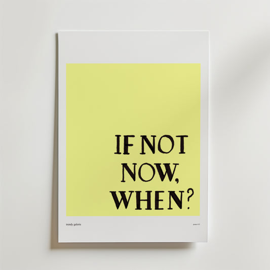If Not Now Poster